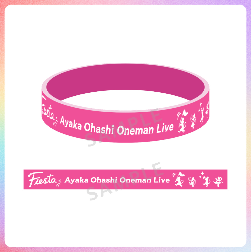 Ayaka Ohashi Oneman Live『Fiesta』 ラバーバンド | 大橋彩香