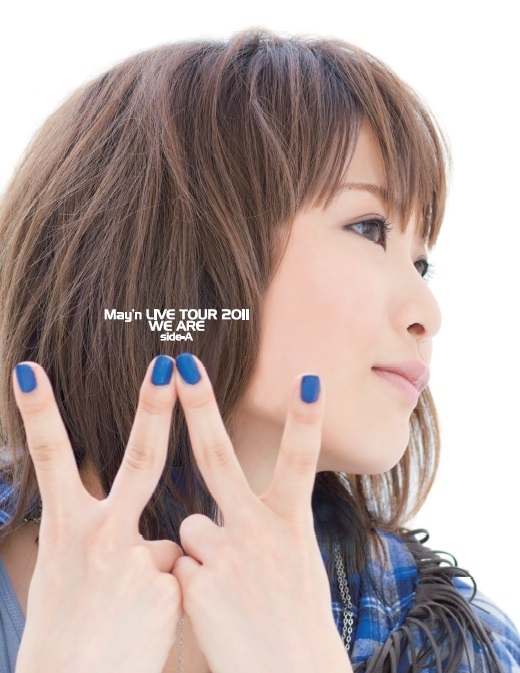 May'n LIVE TOUR 2011 “WE ARE” side-Aパンフレット
