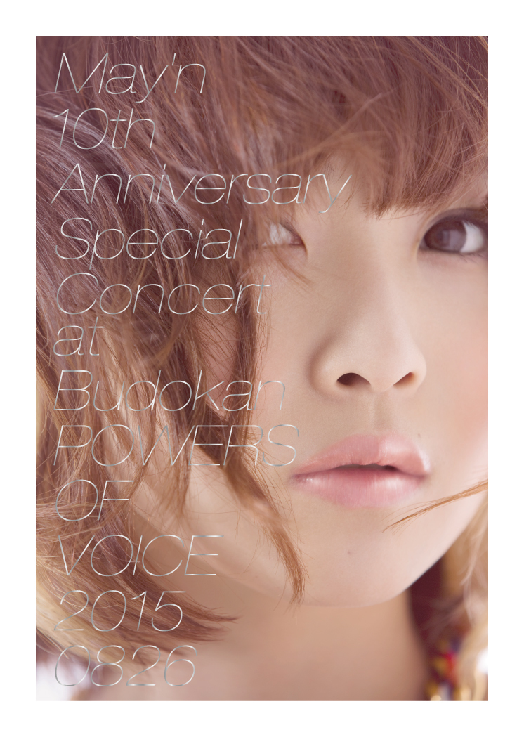 May’n 10th Anniversary Special Concert at Budokan "POWERS OF VOICE"パンフレット